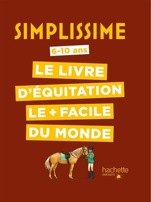 cover image of Simplissime--Le livre d'équitation le + facile du monde